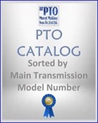 PTO CATALOG (Sorted by Main Transmission Model Number)